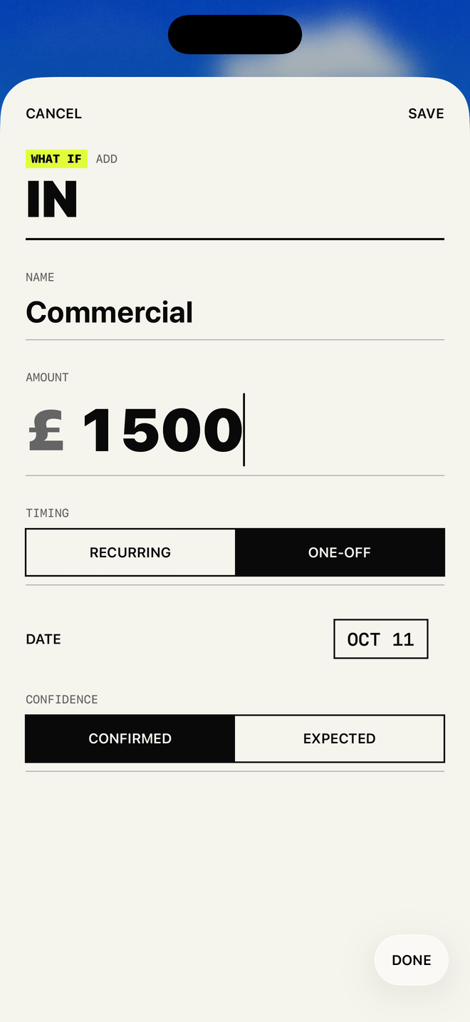 The What If add sheet filled in: IN, Commercial, £1,500, one-off on 11 October, confirmed.